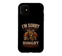 Carcasa para iPhone 11 Lo Siento por lo Que he Dicho Cuando tenía Hambre y Estaba Cansado Gracioso