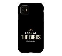 Carcasa para iPhone 11 Look At The Birds Christian Bible Verse Matthew 6 26 Faith