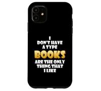 Carcasa para iPhone 11 Los Libros Son lo único Que me Gusta Fast Speed Reader Book