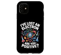 Carcasa para iPhone 11 Lost Electron Are You Positive Science Juego de Palabras