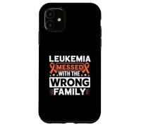 Carcasa para iPhone 11 Lukemia Messed with Wrong Family Blood Cancer Awareness
