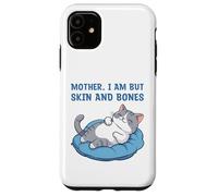 Carcasa para iPhone 11 Mamá, Soy Pero Piel y Huesos Gracioso Gato mamá Amante de los Gatos