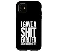 Carcasa para iPhone 11 Me importó Antes una pena Que te lo perdieras Cita Divertida