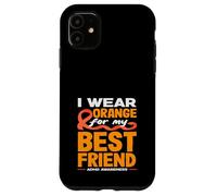 Carcasa para iPhone 11 Me Pongo Naranja para el Mes de concienciación sobre el TDAH de mi Mejor Amigo