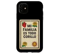 Carcasa para iPhone 11 Mi Familia ES Todo Corillo Latino México Divertido Tiempo en Familia