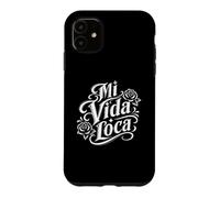 Carcasa para iPhone 11 Mi Vida Loca Español My Crazy Life Latino Gráfico
