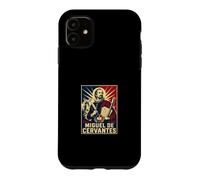 Carcasa para iPhone 11 Miguel De Cervantes Escritor de novelas españolas