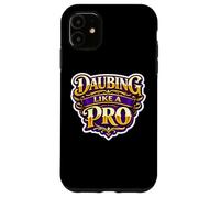 Carcasa para iPhone 11 Mujer Daubing Like A Pro Funny Bingo Night Event Lover Lady