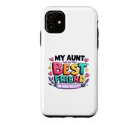 Carcasa para iPhone 11 My Aunt has my New Best Friend in Her Belly Funny Cousin