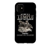 Carcasa para iPhone 11 My Body Is A Temple Ancient Crumbling Probably Cursed
