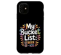 Carcasa para iPhone 11 My Bucket List Beer Ice Drinker Routine Party Bar -
