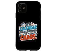 Carcasa para iPhone 11 MY Calendar Double Booked ME with Chaos