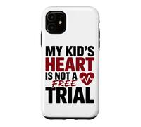 Carcasa para iPhone 11 MY Kid's Heart IS Not A Free Trial
