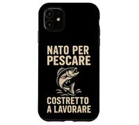 Carcasa para iPhone 11 Nacido para Pescar a Costretto y Trabajar en un diseño Divertido