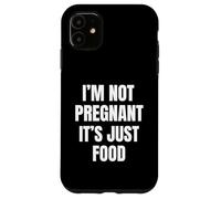 Carcasa para iPhone 11 No Estoy Embarazada Es Solo Comida Humor Divertido