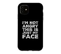Carcasa para iPhone 11 No Estoy Enojado Esto es Solo mi Cara Sarcástico Divertido Estado de ánimo Citas