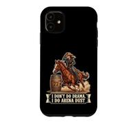 Carcasa para iPhone 11 No Hago Teatro, Hago Arena Dust Funny Barrel Racing Cowgirl