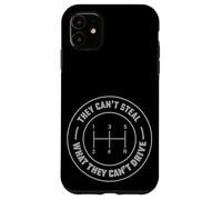 Carcasa para iPhone 11 No Pueden Robar lo Que no Pueden Conducir un Coche Manual