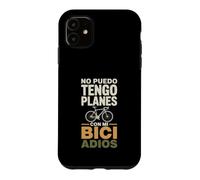 Carcasa para iPhone 11 No Puedo Tengo Planes con Mi Bici Adiós