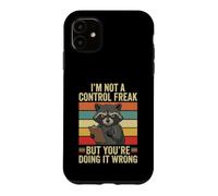 Carcasa para iPhone 11 No Soy un Monstruo del Control Mapache Diversión Haciéndolo Mal Sarcástico