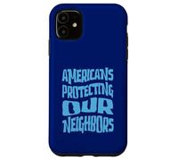 Carcasa para iPhone 11 Nosotros el Pueblo Los estadounidenses Regulares protegiendo a Nuestros vecinos