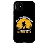 Carcasa para iPhone 11 Not All Wanderers Are Lost Golf Ball Golf Club Bigfoot
