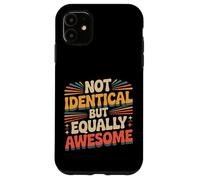 Carcasa para iPhone 11 Not Identical But Equally Awesome Hermano Gemelo |-