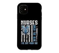 Carcasa para iPhone 11 Nurses Back The Blue I've Got Your Six - Nurse Show Support