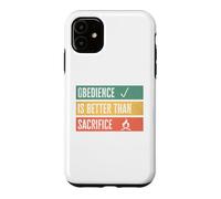Carcasa para iPhone 11 Obedience is Better Than Sacrifice Relationship VS Religion