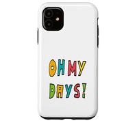 Carcasa para iPhone 11 ¡Oh Mis Días!