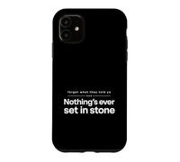 Carcasa para iPhone 11 Olvídate de lo Que te dijeron Que Nada está Escrito en Piedra