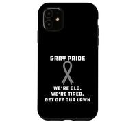 Carcasa para iPhone 11 Orgullo Gris Vejez Cansado Bajar Mi Césped Humor Broma