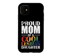 Carcasa para iPhone 11 Orgullosa mamá de una Fresca Lesbiana Hija