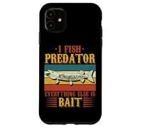 Carcasa para iPhone 11 Pesca I Fish Predator Everything Else Is Bait Cita Fisher
