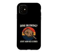 Carcasa para iPhone 11 Pickleball Dink Or Swing Just Add Ice Cubes