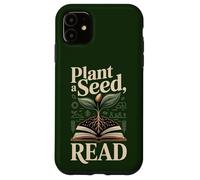 Carcasa para iPhone 11 Plantar una semilla Leer