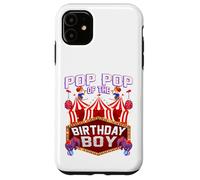 Carcasa para iPhone 11 Pop Pop del cumpleaños para niño Ringmaster Circus Carnival