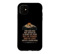 Carcasa para iPhone 11 Porque Dios no Nos ha Dado un Espíritu de Miedo Versículo