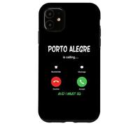 Carcasa para iPhone 11 Porto Alegre está Llamando y Debo IR a Brasil de Viaje