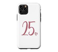 Carcasa para iPhone 11 Pro 25 cumpleaños, para Mujeres, veinticinco número 25 años
