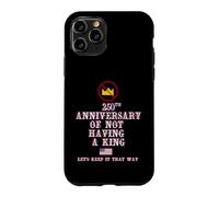 Carcasa para iPhone 11 Pro 250 Aniversario DE NO Tener UN Rey
