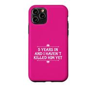 Carcasa para iPhone 11 Pro 5º Aniversario 5 años no lo han matado por su Esposa