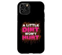 Carcasa para iPhone 11 Pro A Little Dirt Wont Hurt Muddy Race - Carrera de Barro
