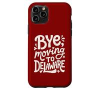 Carcasa para iPhone 11 Pro Adiós, Mudarse a Delaware