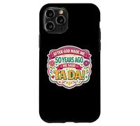 Carcasa para iPhone 11 Pro After God Made Me 50 Years Ago Said Tada 50th Birthday Girl