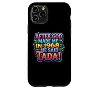 Carcasa para iPhone 11 Pro After God Made Me In 1968 He Said Tada Fiesta de cumpleaños para Mujer