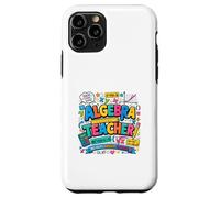 Carcasa para iPhone 11 Pro Álgebra Educador Matemáticas Inspiración Diseño Colorido