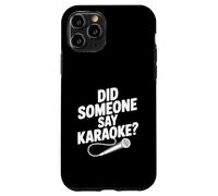 Carcasa para iPhone 11 Pro ¿Alguien Dijo Karaoke? Fiesta Divertida