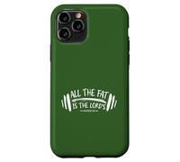 Carcasa para iPhone 11 Pro All The Fat Is The Lord's Funny Christian Gym Lover Mancuerna
