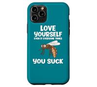 Carcasa para iPhone 11 Pro Ámate a ti Mismo Incluso si chupas a un Amante sarcástico de los Mosquitos